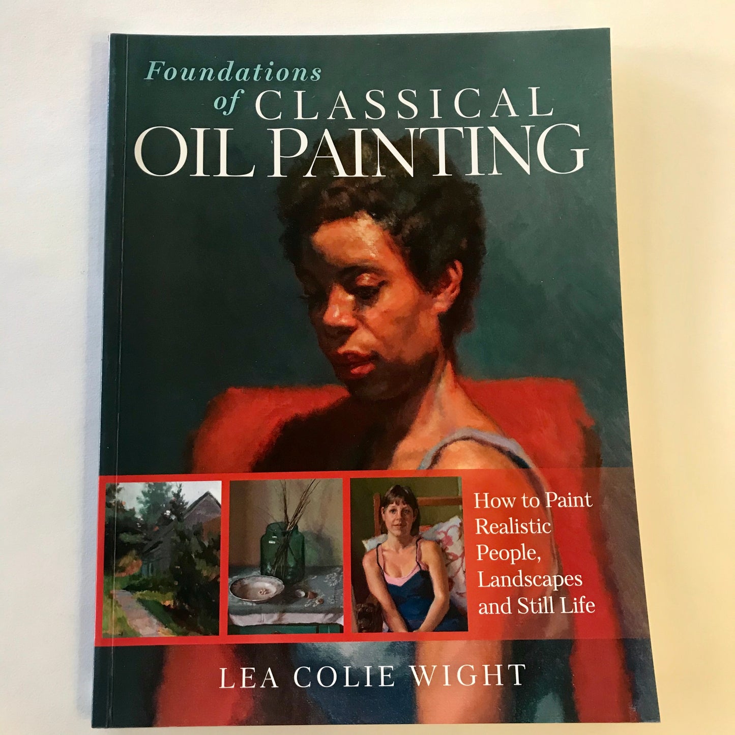 Foundations of Classical Oil Painting