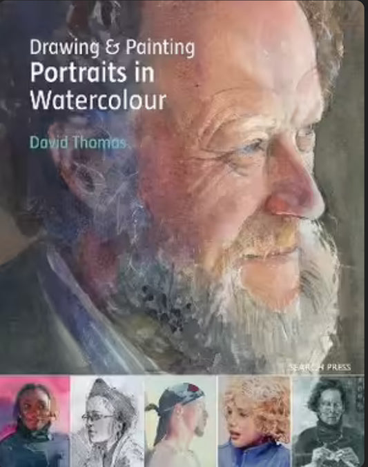 Drawing and painting portraits in Watercolour