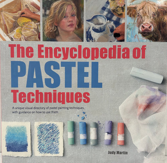 The Encyclopaedia of Pastel techniques