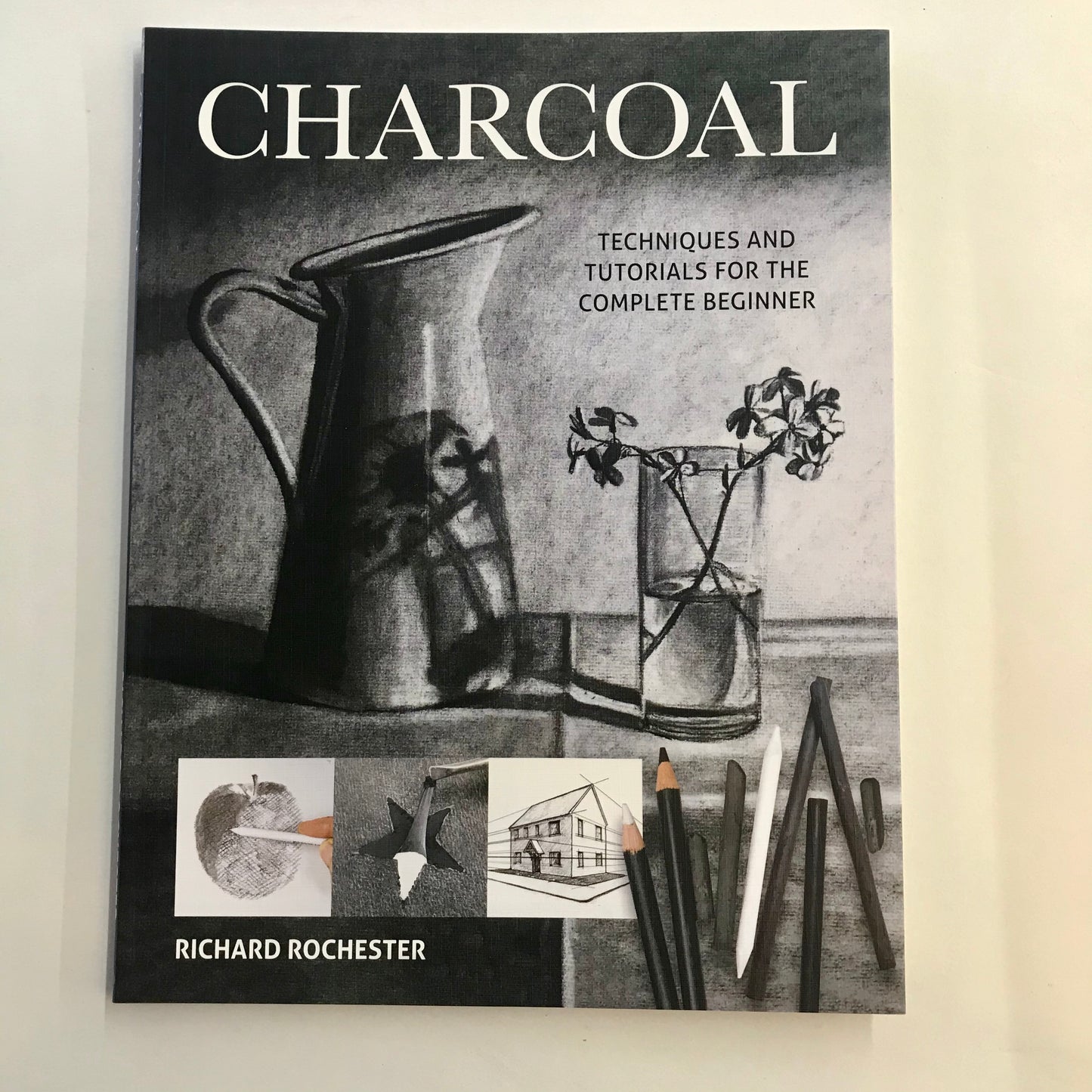 Charcoal - Techniques and tutorials for complete beginners