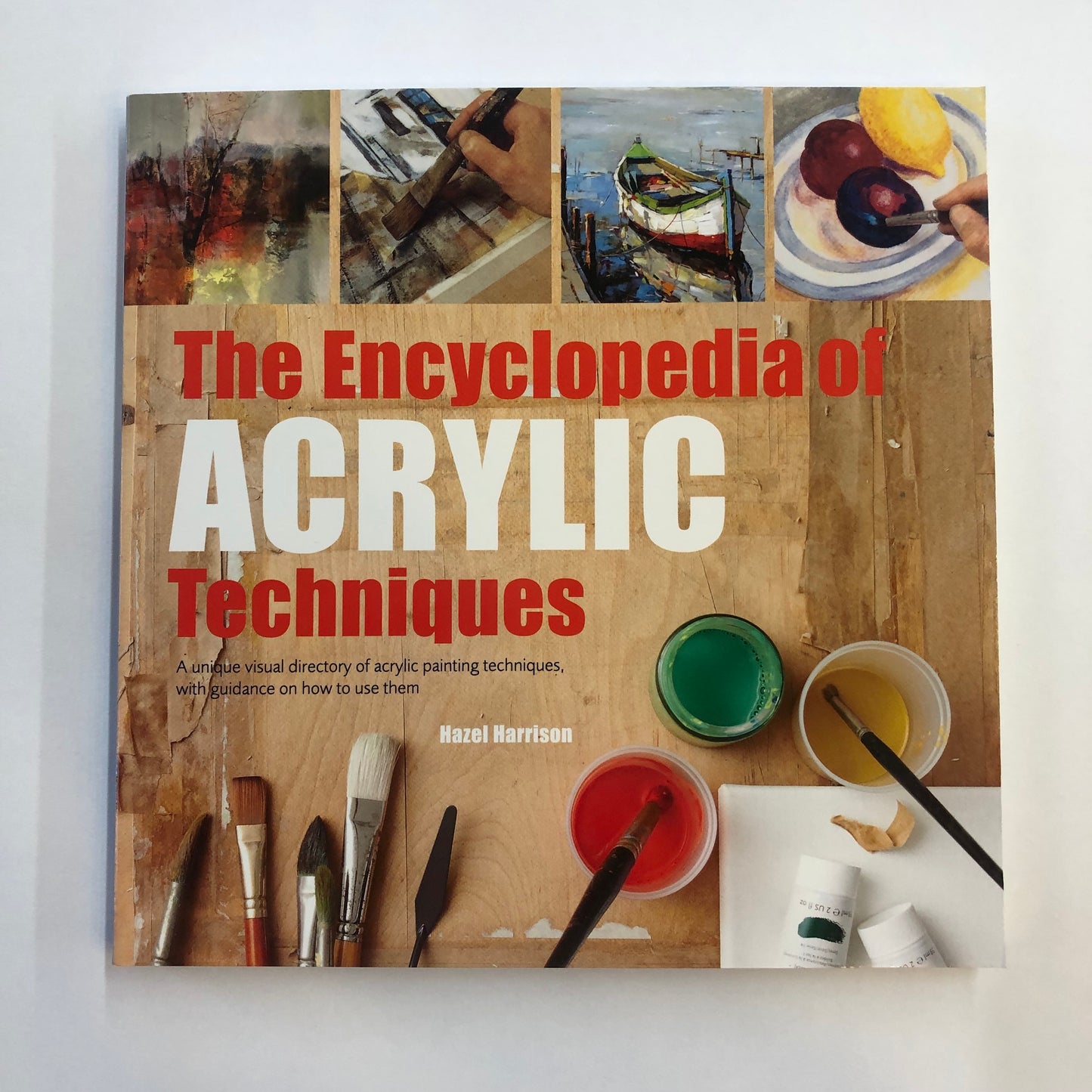 The Encyclopedia of Acrylic Techniques