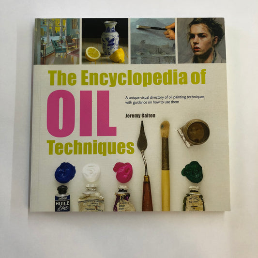 The Encyclopedia of Oil Techniques